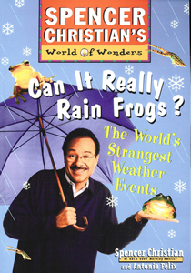 Can It Really Rain Frogs: The World's Strangest Weather Events