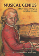 Musical Genius:  A Story about Wolfgang Amadeus Mozart