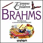 Famous Children Series - Brahms