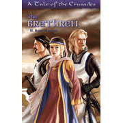 The Brethren: a Tale of the Crusades