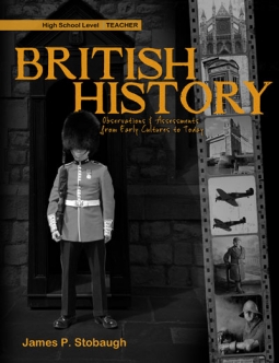 British History: Observations & Assessments from Early Cultures to Today (for the Teacher)