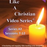 Thinking Like A Christian DVD Series Vol. 7-12