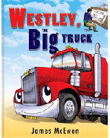Westley, the Big Truck.