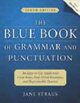 The Blue Book of Grammar and Punctuation: An Easy-To-Use Guide with Clear Rules, Real-World Examples