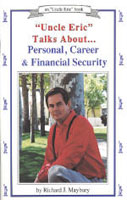 Uncle Eric Talks About Personal Career and Financial Security