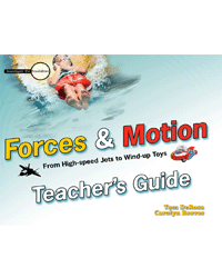 Forces and Motion: Teacher's Guide