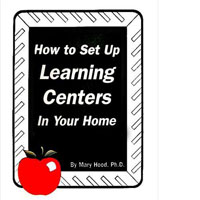 How to Set Up Learning Centers in Your Home